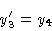 \begin{displaymath}y'_3 & = y_4 \cr\end{displaymath}