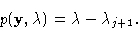 \begin{displaymath}p({\bf y},\lambda ) = \lambda -\lambda_{j+1}.\end{displaymath}